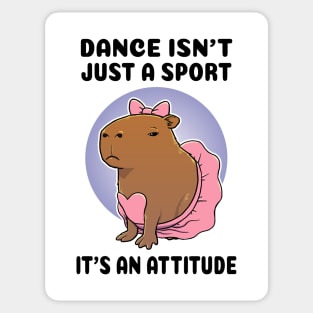 Dance isn't just a sport it's an attitude Capybara Ballerina Sticker